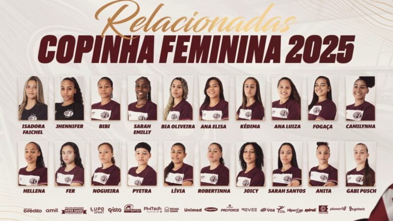 Ferroviária divulga relacionadas para Copinha Feminina; veja lista