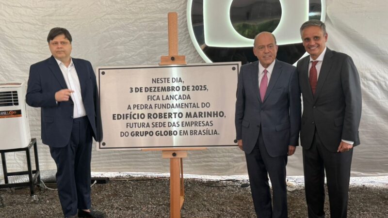 Grupo Globo começa a construir Edifício Roberto Marinho, nova sede das empresas em Brasília