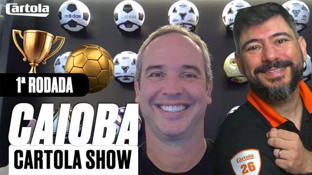 Caioba Cartola Show: Caio e Veloso dão dicas para te ajudar a valorizar e mitar na rodada #1
