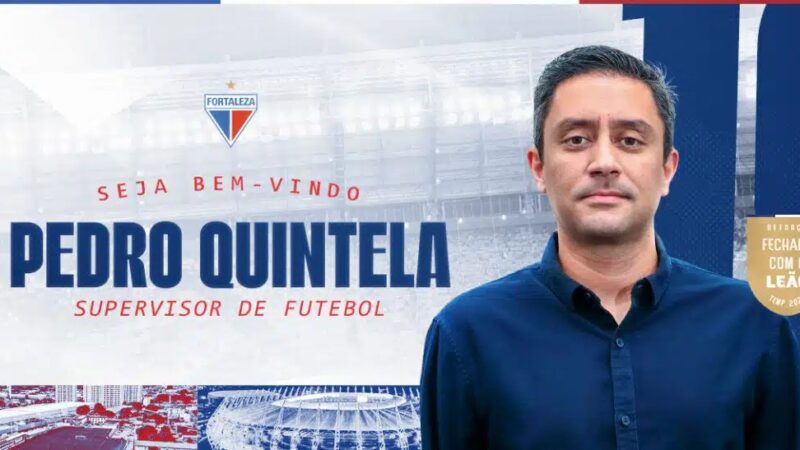 Pedro Quintela é o novo supervisor de futebol do Fortaleza