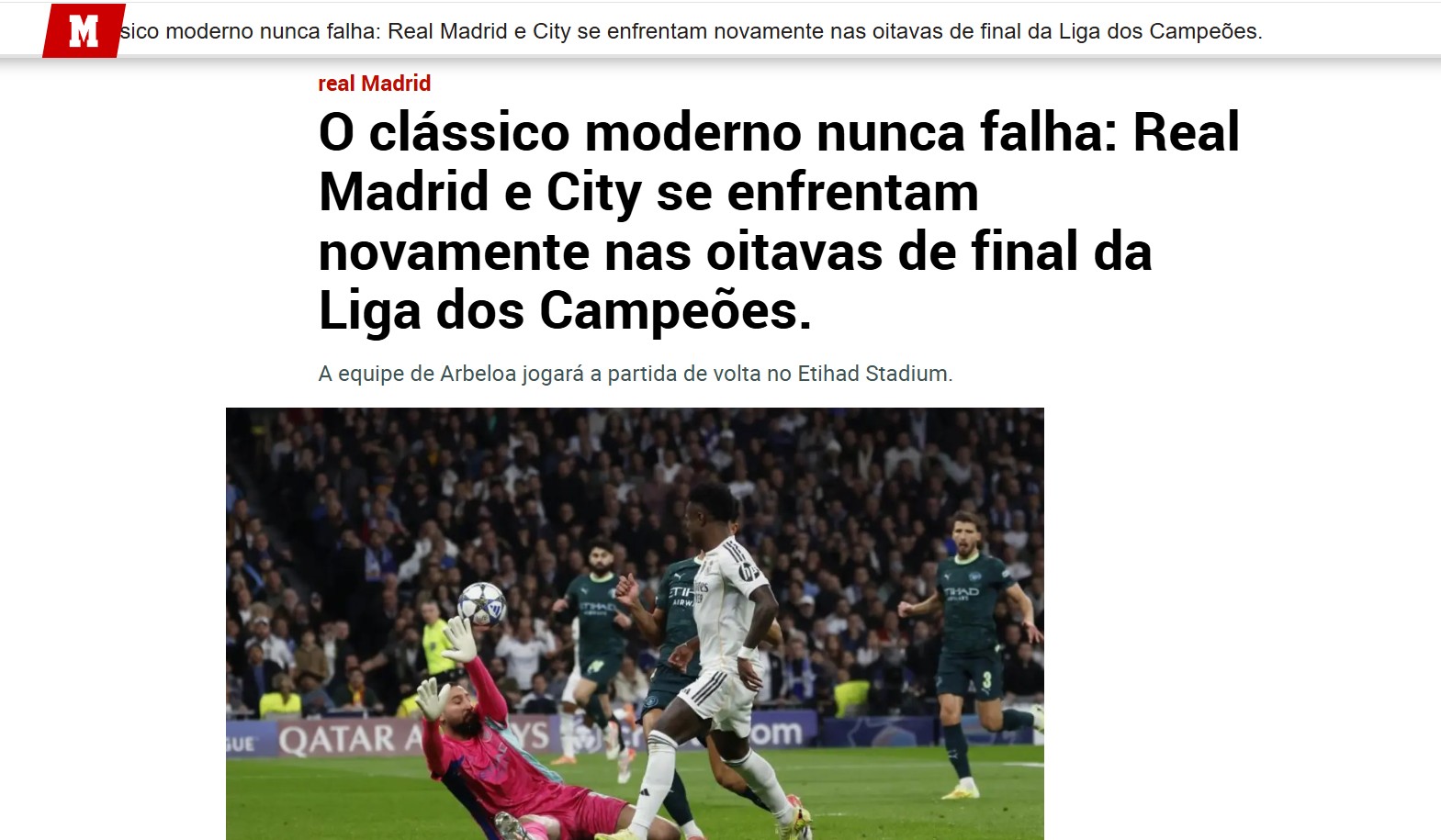Jornais europeus repercutem novo Real Madrid x City na Champions: “Clássico moderno”