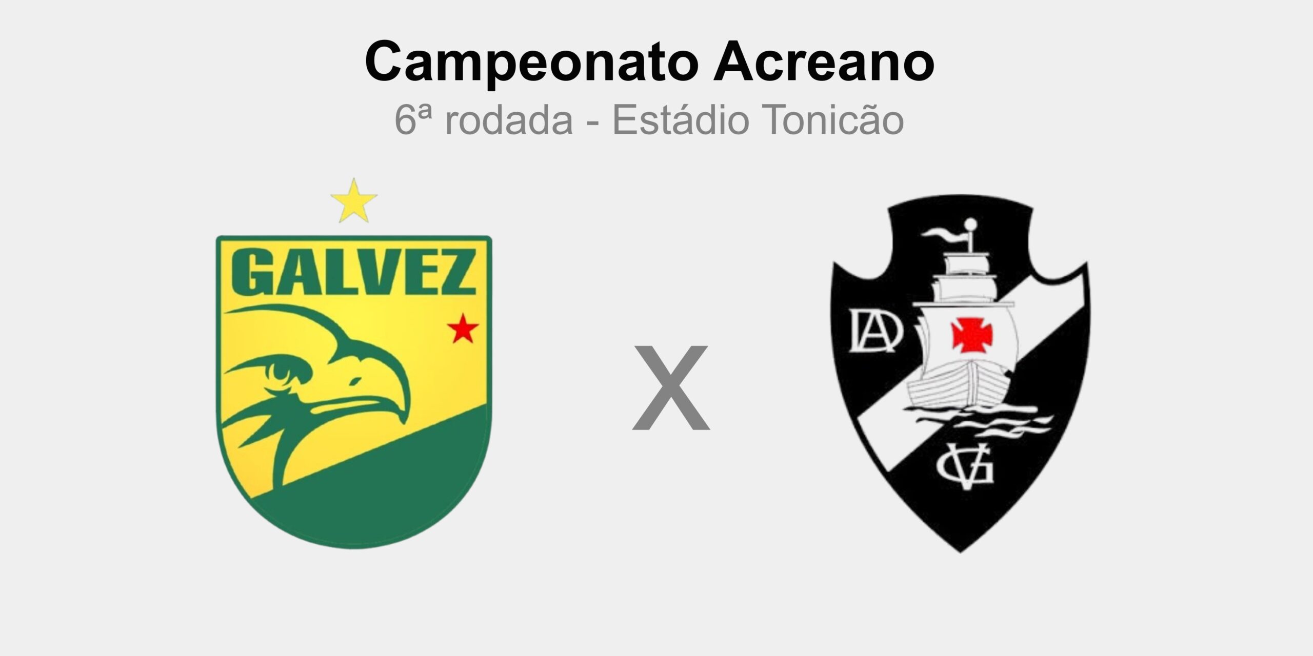 Galvez x Vasco-AC: escalações prováveis, desfalques, arbitragem e onde acompanhar