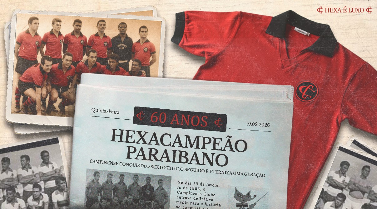 60 anos do hexacampeonato: o feito que lançou o Campinense ao sucesso no futebol paraibano