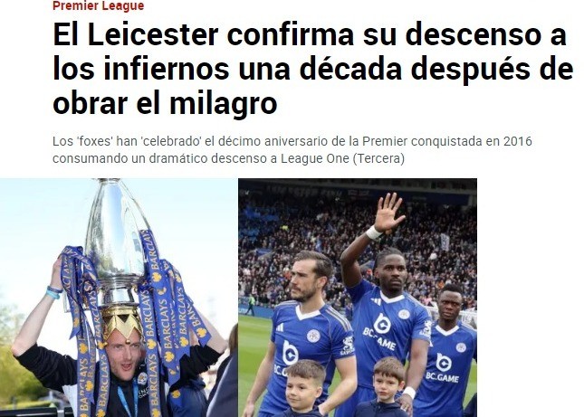 Jornais destacam rebaixamento do Leicester para a terceira divisão inglesa: “Abismo após o milagre”