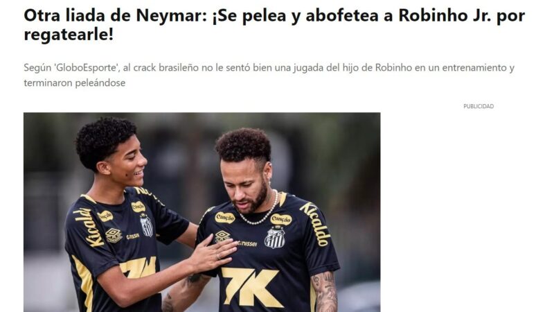 Imprensa internacional repercute briga de Neymar com Robinho Jr. em treino do Santos: “Perdeu a cabeça”
