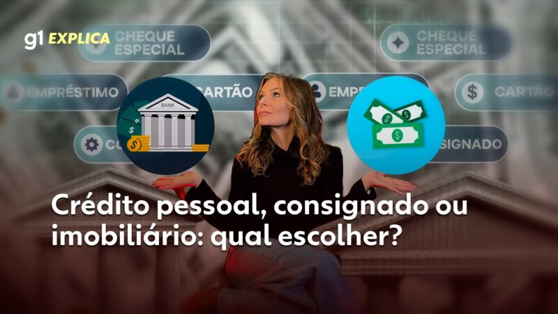 Nem todo crédito é igual: veja como escolher a opção menos cara