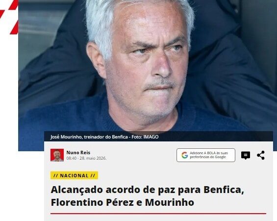 Florentino Pérez e Benfica avançam em acordo para Mourinho voltar ao Real Madrid