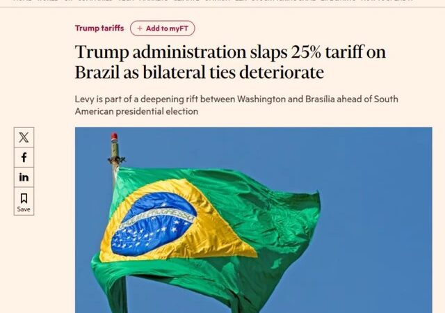 ‘Golpe comercial às vésperas da campanha eleitoral’: veja como a imprensa mundial repercutiu tarifaço de Trump contra o Brasil