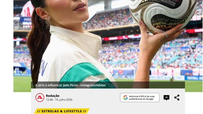 Jornal se rende a Jade Picon após presença em França x Inglaterra: “Deslumbrante”
