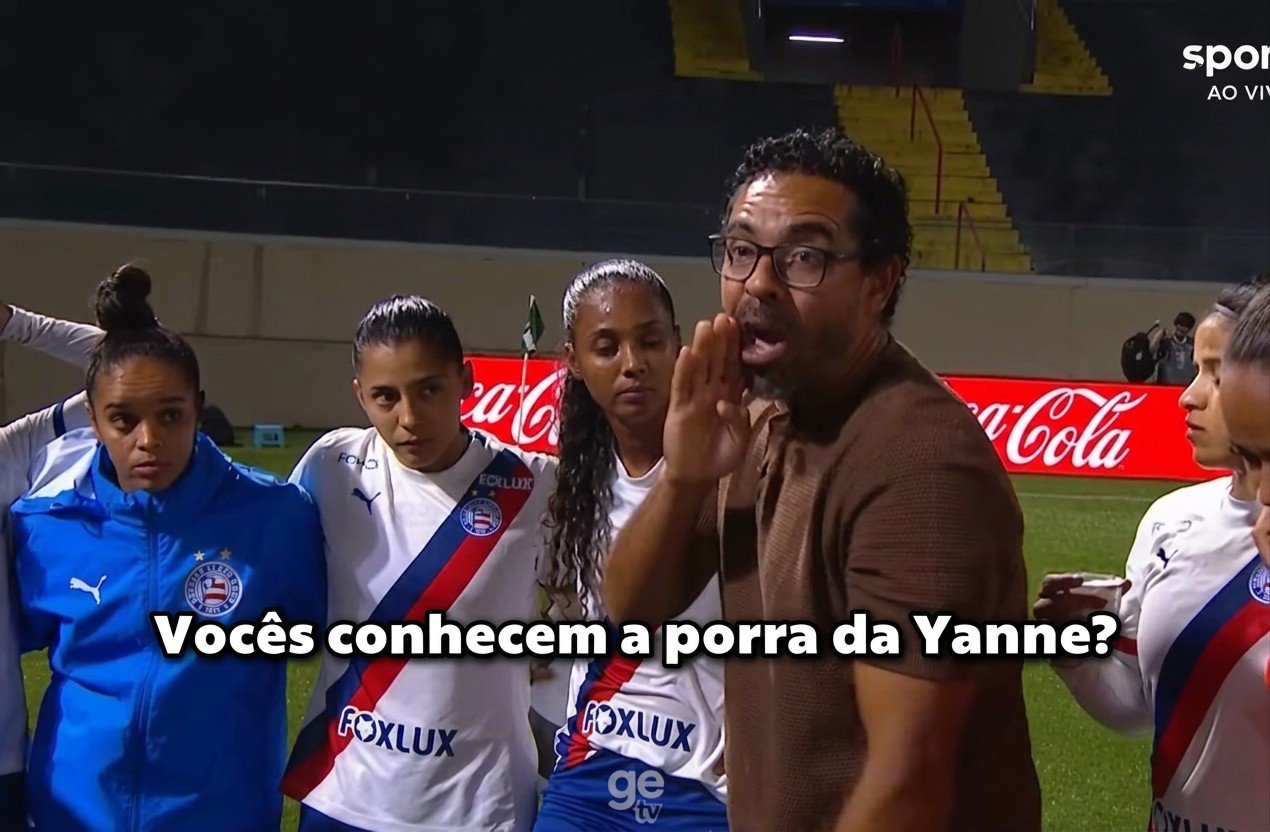 “Conhecem a p… da Yanne?!”: discurso de técnico do Bahia impressiona no Brasileiro Feminino