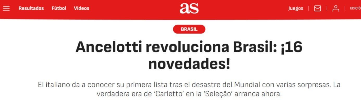 Imprensa internacional repercute “revolução” de Ancelotti na Seleção