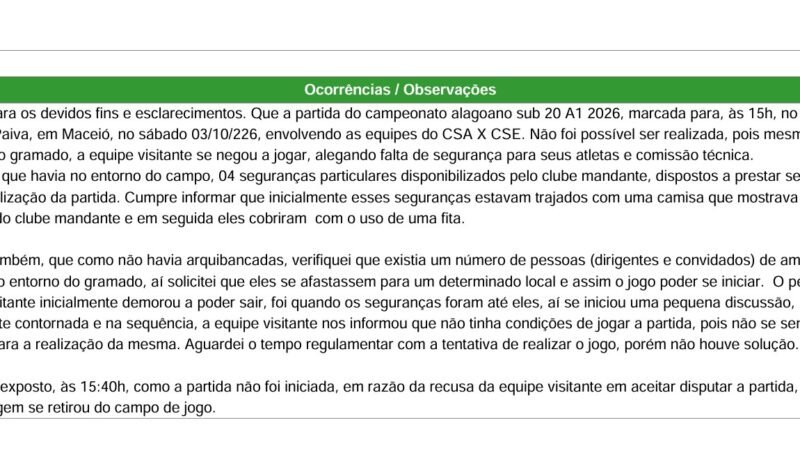 CSA e CRB na decisão: árbitro relata na súmula que CSE se recusou a disputar semifinal do Alagoano Sub-20