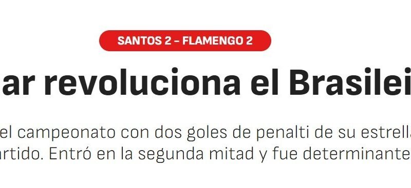 Jornal espanhol exalta Neymar contra o Flamengo: “Revoluciona o Brasileirão”